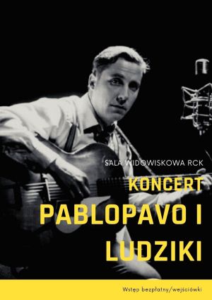Koncert Pablopavo i Ludziki