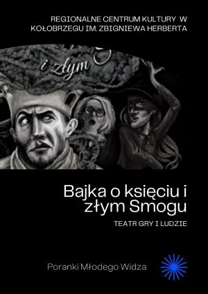 Bajka o księciu i złym Smogu