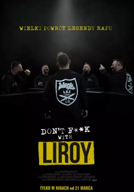 Don't F**k with Liroy (Kino Wybrzeże)