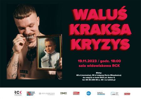 WaluśKraksaKryzys 19.11- plakat