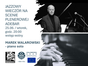 JAZZOWY WIECZÓR NA SCENIE PLENEROWEJ ADEBAR