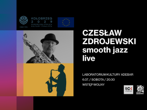 CZESŁAW ZDROJEWSKI smooth jazz live A3