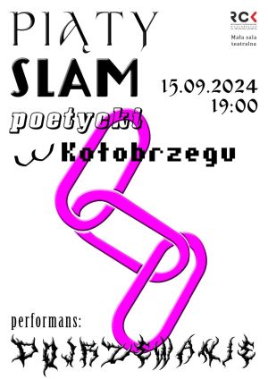 Piąty SLAM poetycki w Kołobrzegu/performans 