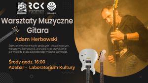 Warsztaty Muzyczne - GITARA