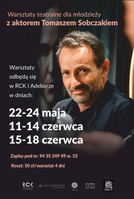 Warsztaty teatralne z Tomaszem Sobczakiem
