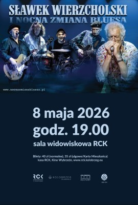 Sławek Wierzcholski i Nocna Zmiana Bluesa na żywo w RCK!