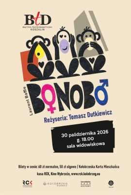 BONOBO - błyskotliwa komedia o miłości, akceptacji i ludzkich niedoskonałościach