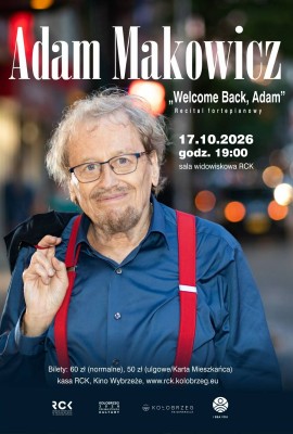 Adam Makowicz - „Welcome Back, Adam” | Recital fortepianowy w RCK